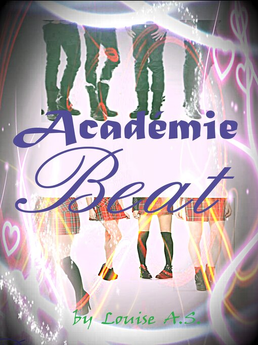 Title details for Academie Beat by Louise A.S. - Available